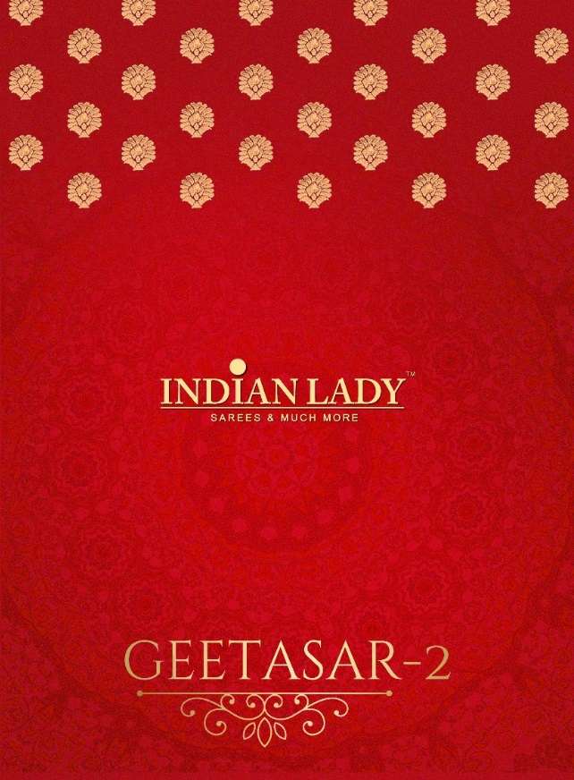 GEETASAR VOL-2 BY INDIAN LADY 1605 TO 8605 SERIES TOP TONE SILK SAREES