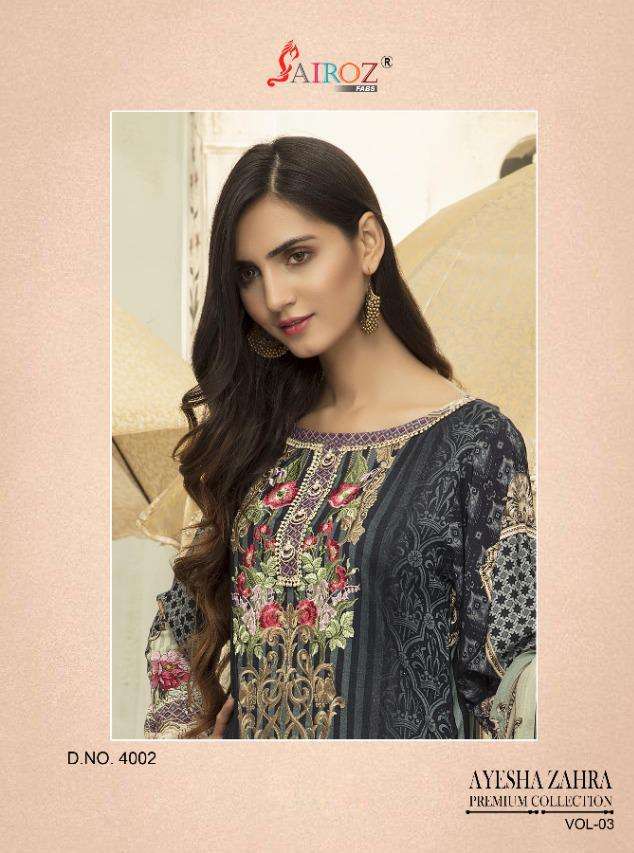 AYESHA ZAHRA PREMIUM COLLECTION VOL-3 BY SAIROZ FABS 4001 TO 4004 SERIES DESIGNER COTTON PAKISTANI DRESSES