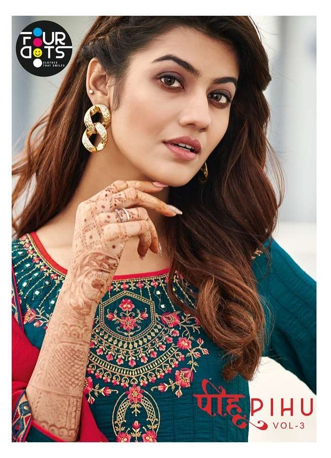 PIHU VOL-3 BY FOUR DOTS 0761 TO 0764 SERIES DESIGNER SILK DRESSES