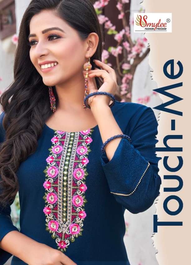 TOUCH ME BY SMYLEE 01 TO 08 SERIES VISCOSE RAYON EMBROIDERY KURTIS