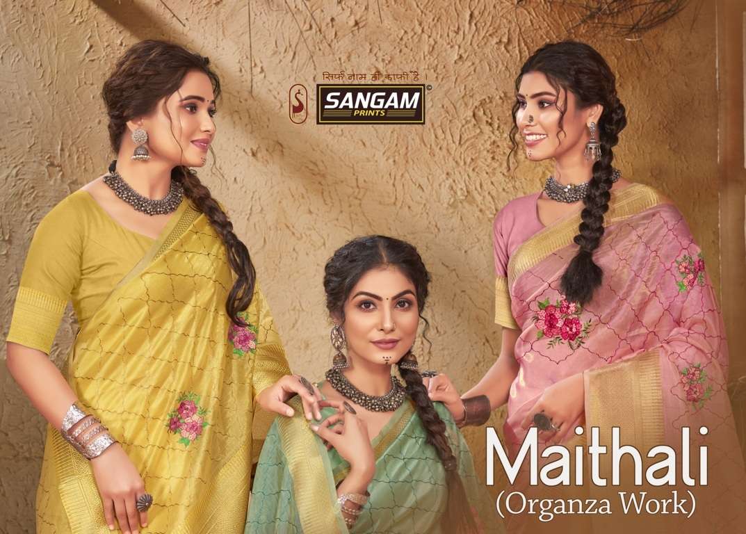 MAITHALI BY SANGAM PRINTS 3521 TO 3526 SERIES DESIGNER ORGANZA WORK SAREES