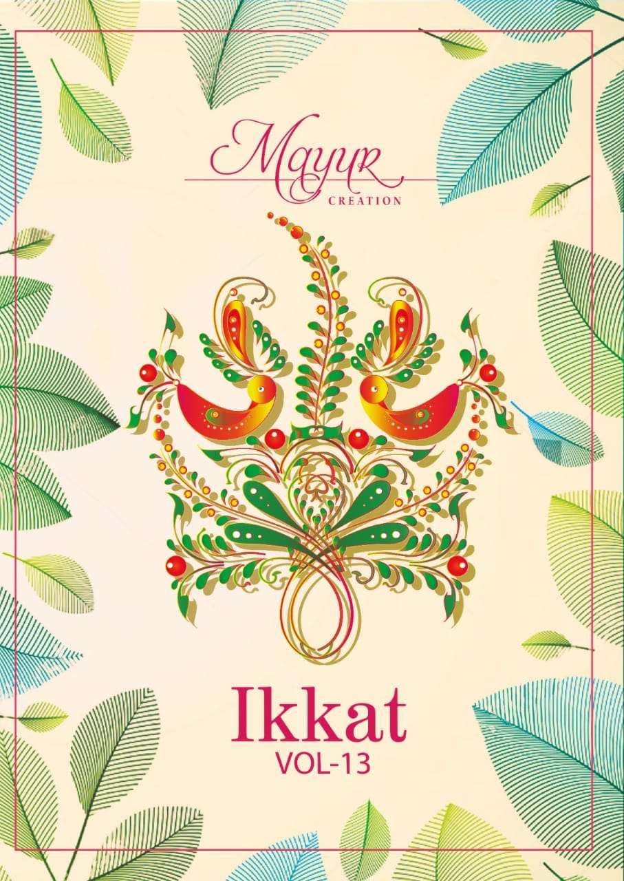 IKKAT VOL-13 BY MAYUR CREATION 1301 TO 1310 SERIES COTTON PRINT DRESSES