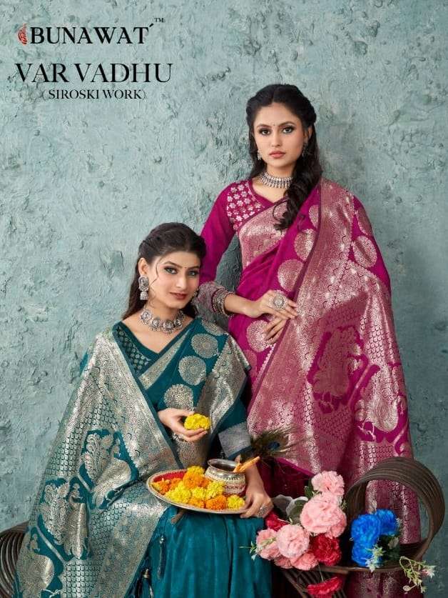 VAR VADHU BY BUNAWAT 10091 TO 10097 SERIES BANARASI SILK WORK SAREES