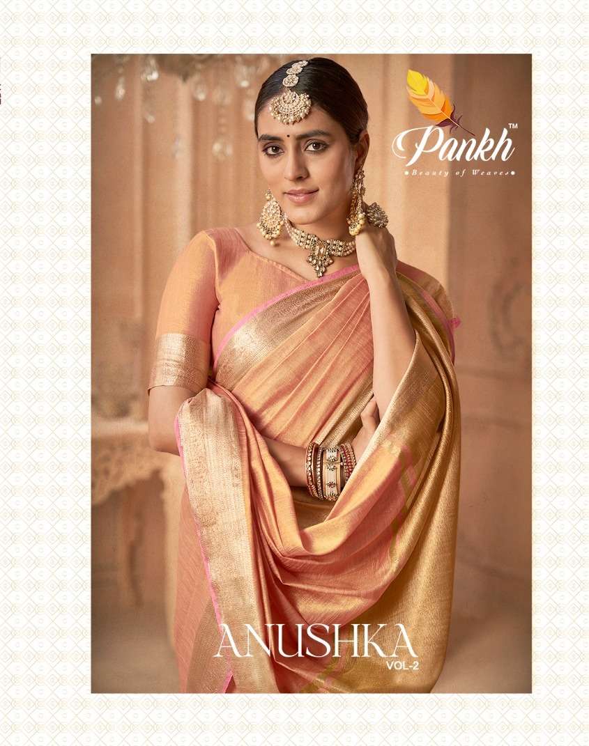 ANUSHKA VOL-2 BY PANKH 6101 TO 6111 SERIES DESIGNER SILK PRINTED SAREES