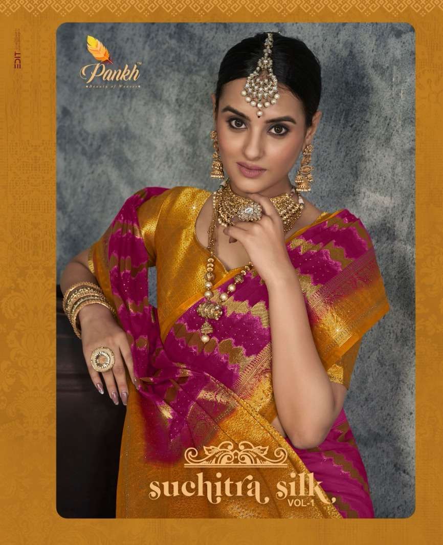 SUCHITRA SILK BY PANKH 4701 TO 4708 SERIES DESIGNER ORGANZA SILK SAREES