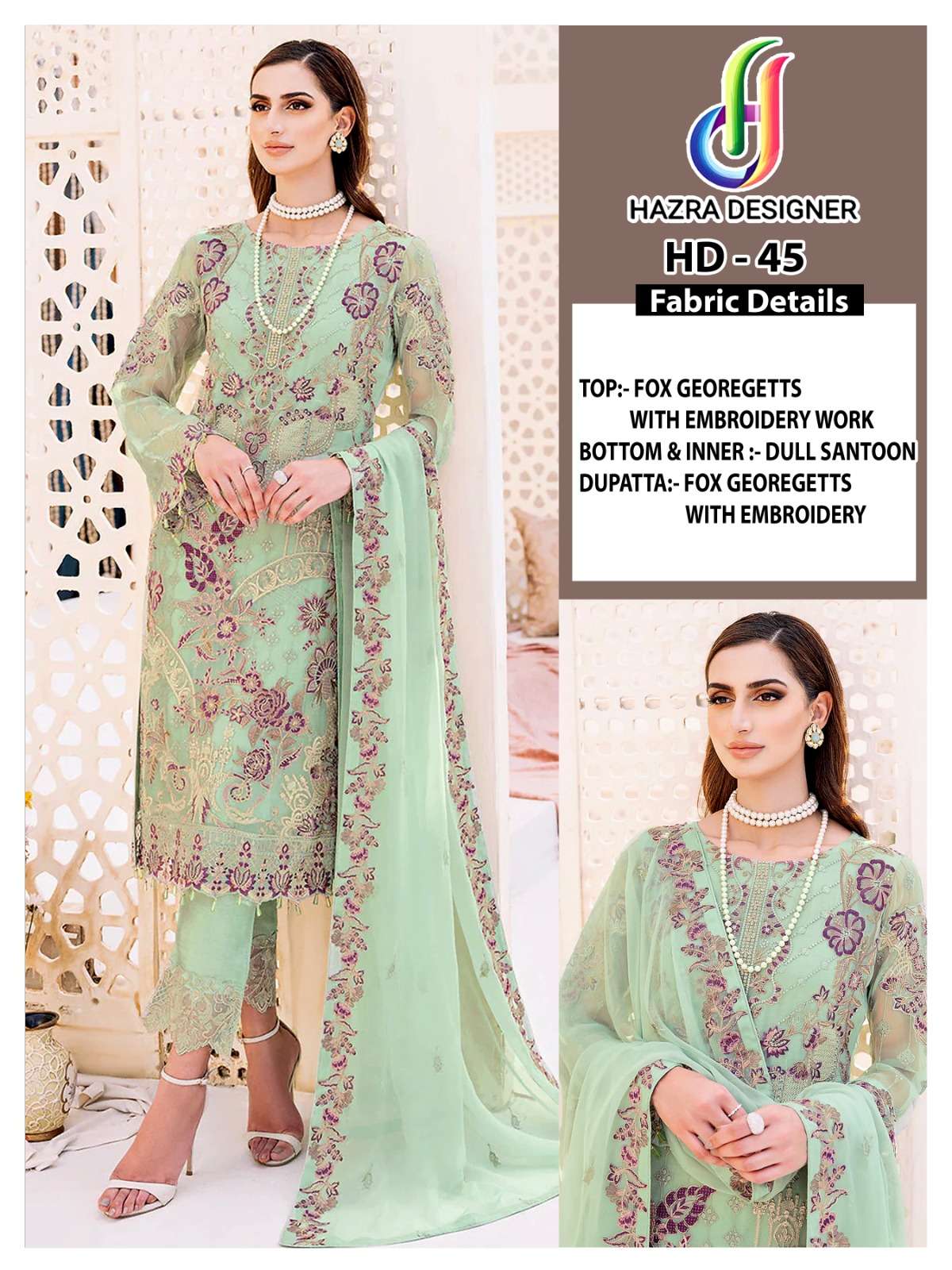 HD-45 HIT DESIGN BY HAZRA DESIGNER FAUX GEORGETTE EMBROIDERY PAKISTANI DRESSES