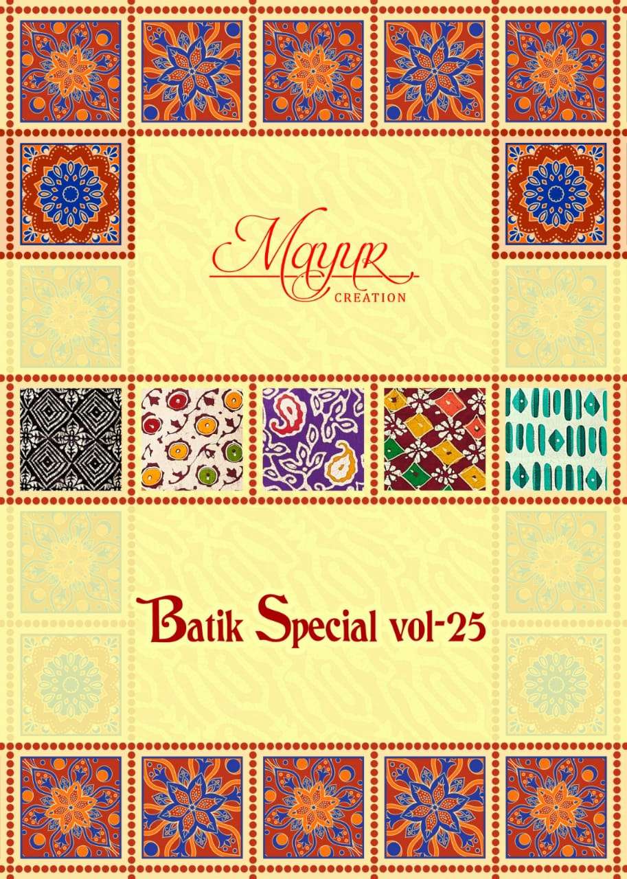 BATIK SPECIAL VOL-25 BY MAYUR CREATION 25001 TO 25010 SERIES COTTON PRINT DRESSES