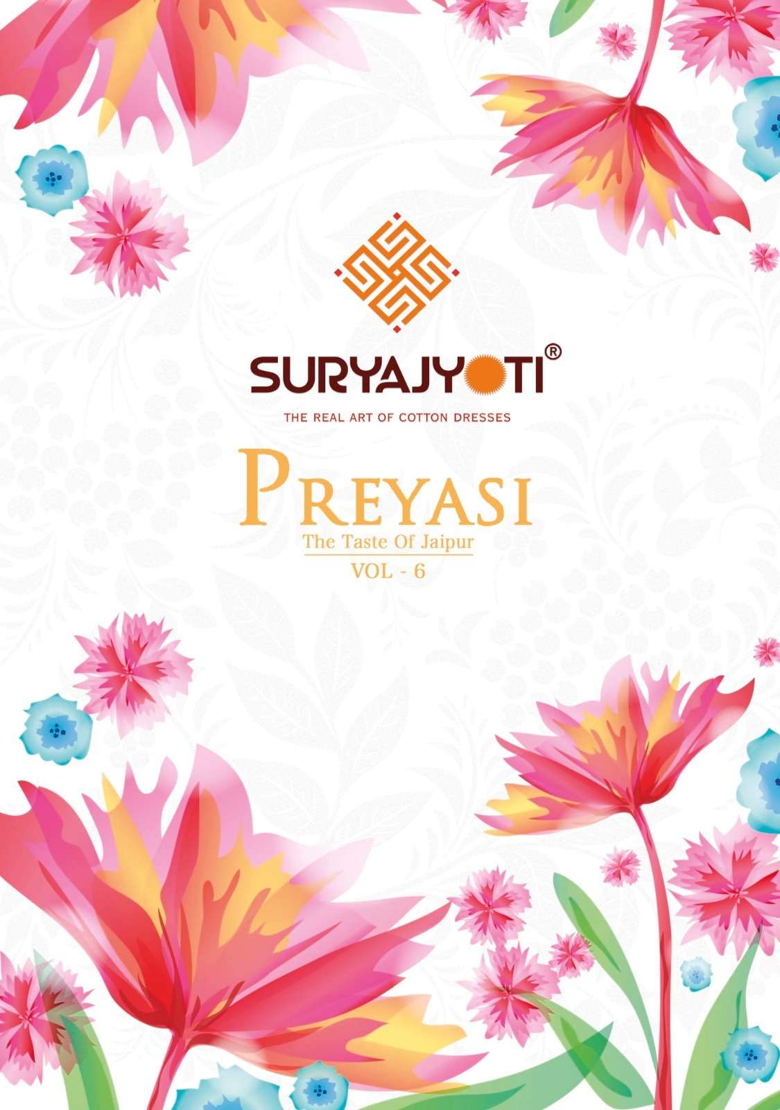 PREYASI VOL-06 BY SURYAJYOTI 6001 TO 6010 SERIES COTTON WORK DRESSES