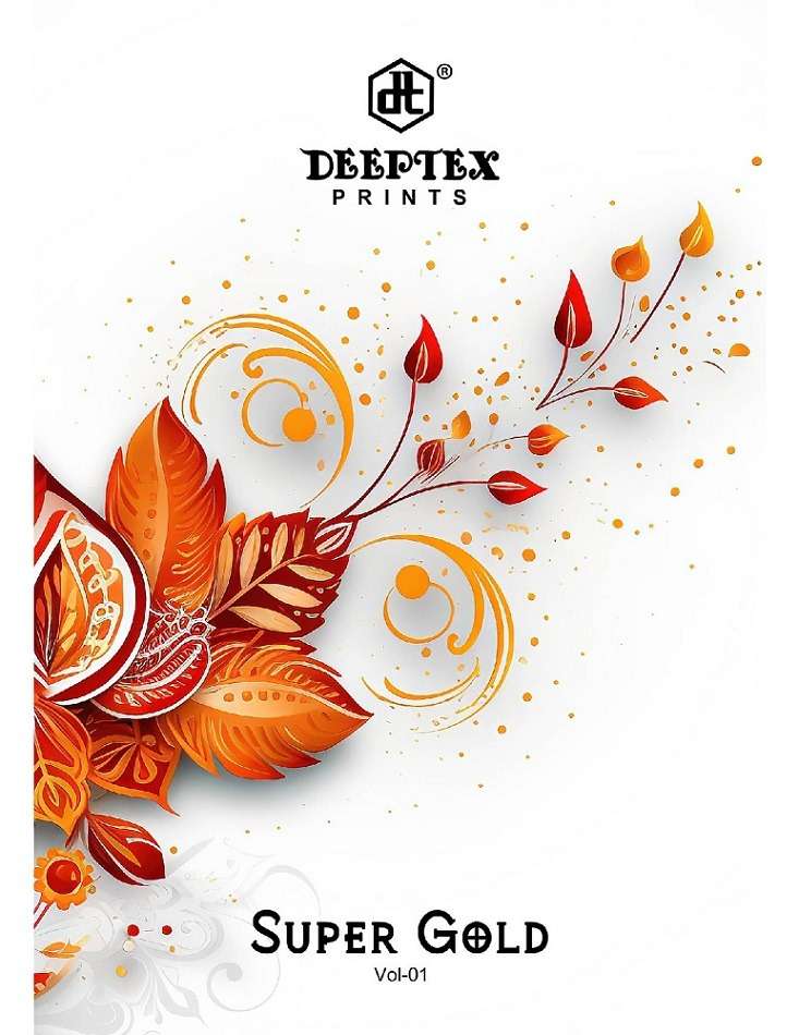 SUPER GOLD VOL-01 BY DEEPTEX 1001-A TO 1010-D SERIES COTTON PRINT DRESSES