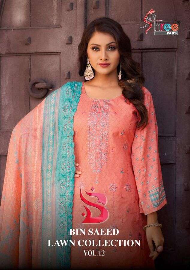 BIN SAEED LAWN COLLECTION VOL-12 BY SHREE FABS 12001 TO 12006 SERIES LAWN PAKISTANI DRESSES