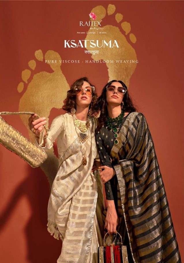 KSATSUMA BY RAJTEX 365001 TO 365006 SERIES VISCOSE HANDLOOM WEAVING SILK SAREES